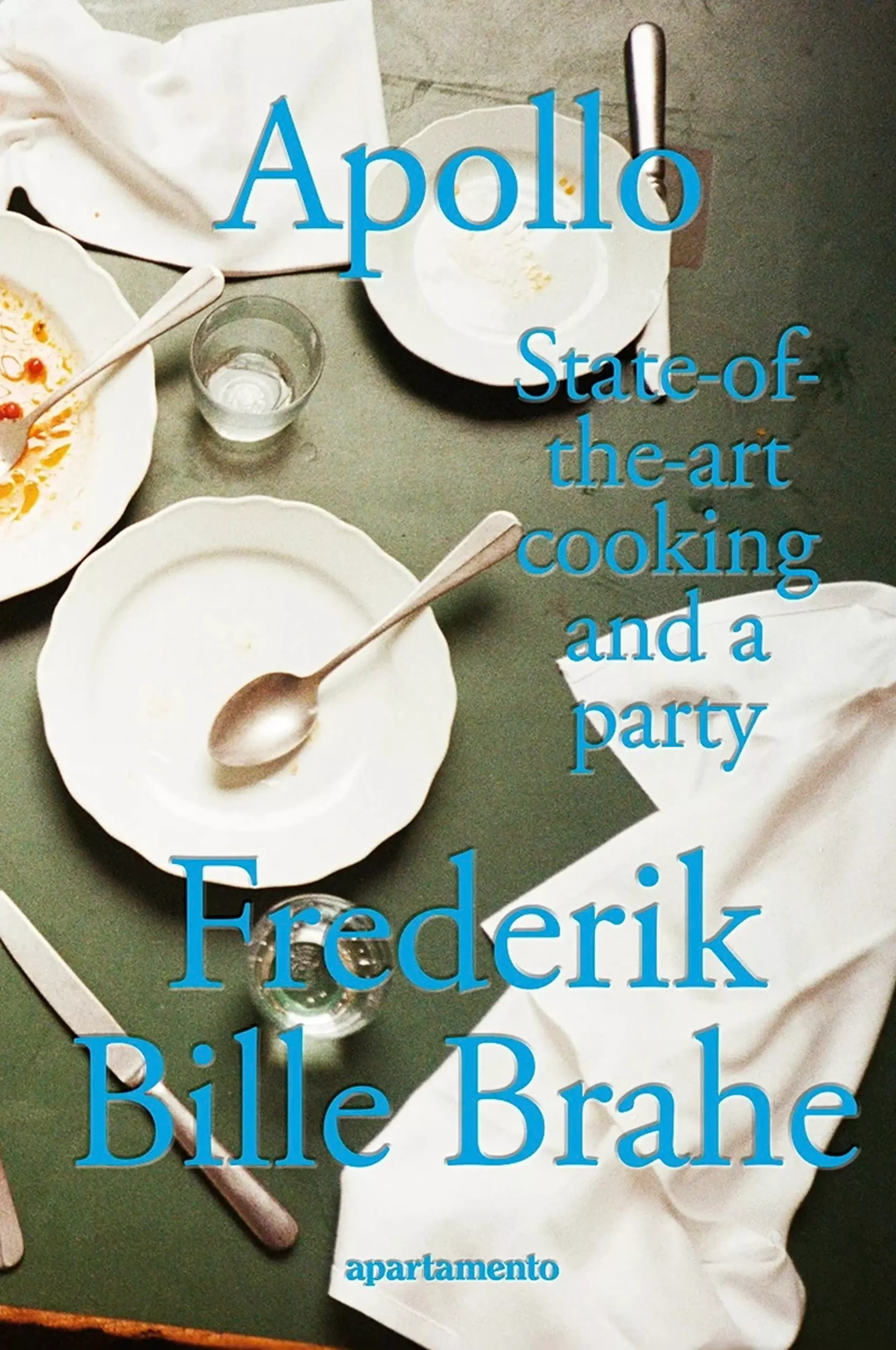 Coffee Table Book - Apollo: State-Of-The-Art Cooking And A Party