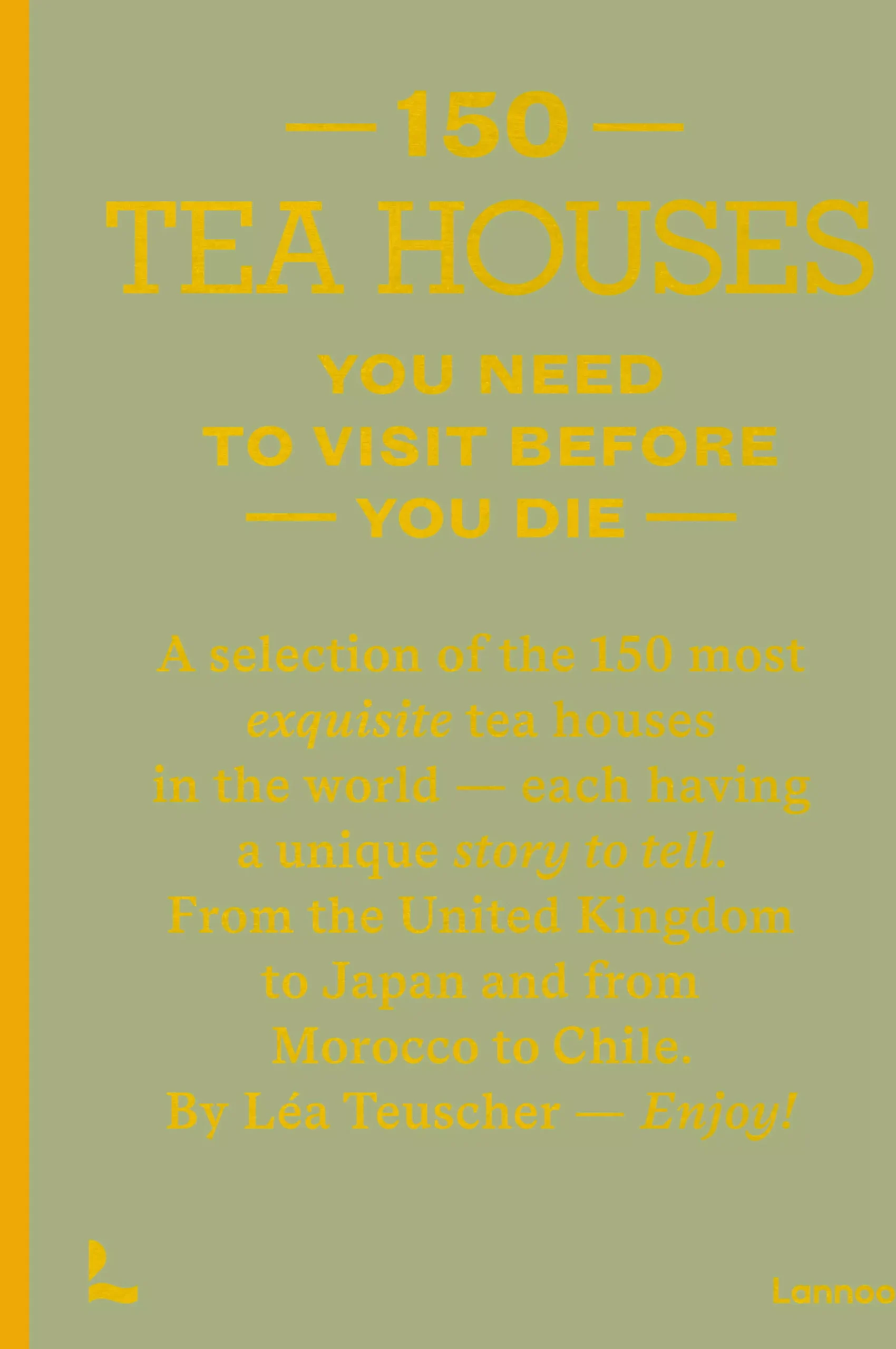 Coffee Table Book - 150 Tea Houses