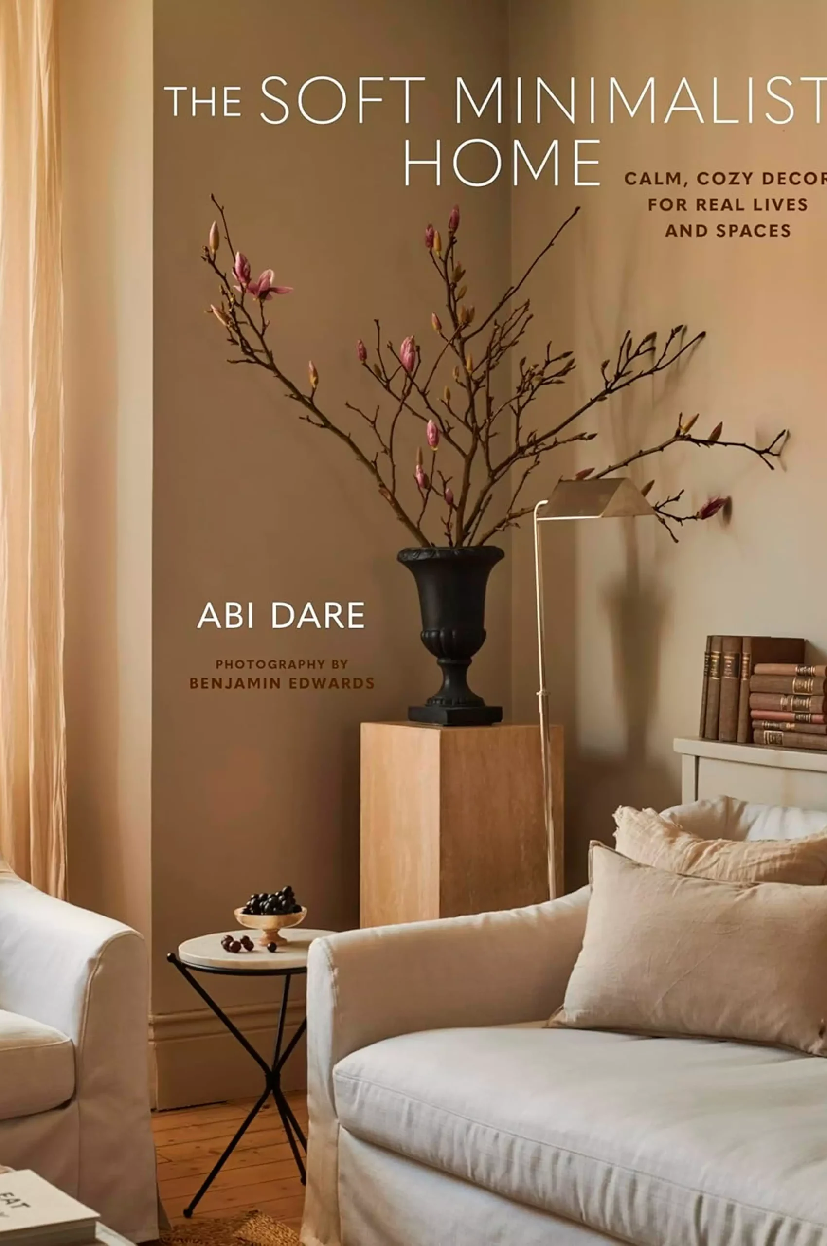 Coffee Table Book - The Soft Minimalist Home