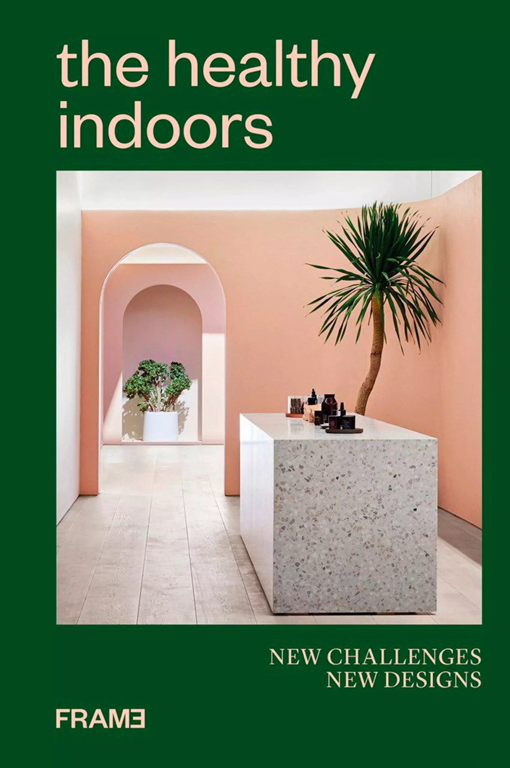 Coffee Table Book - The Healthy Indoors